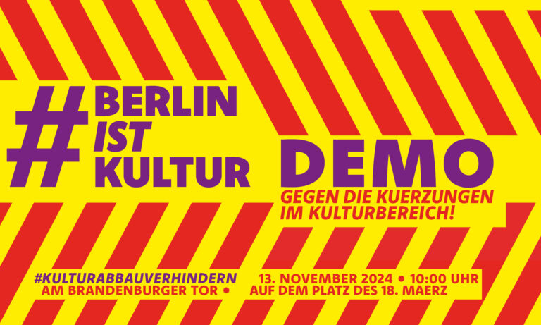 Einladung zur Demo "Berlin ist Kultur"