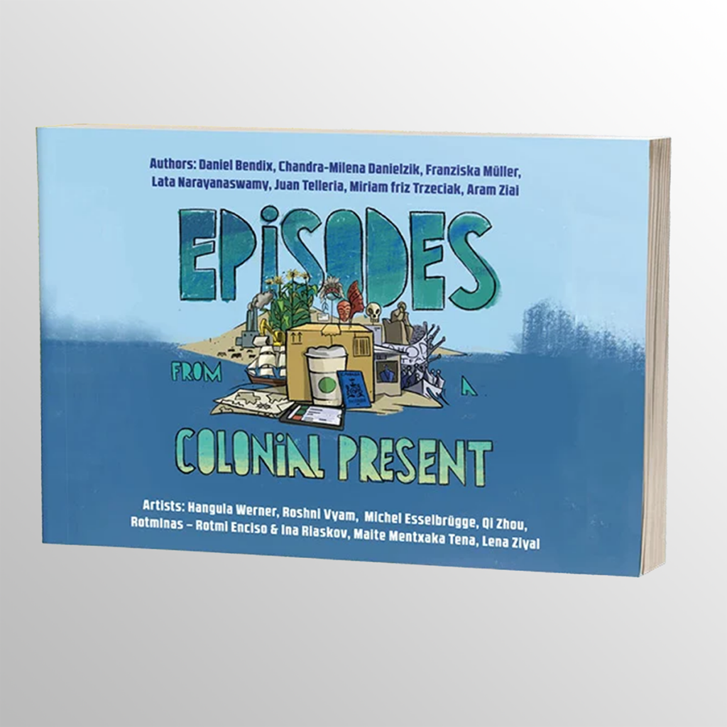 „Episoden einer kolonialen Gegenwart“ Graphic Novel, Comic