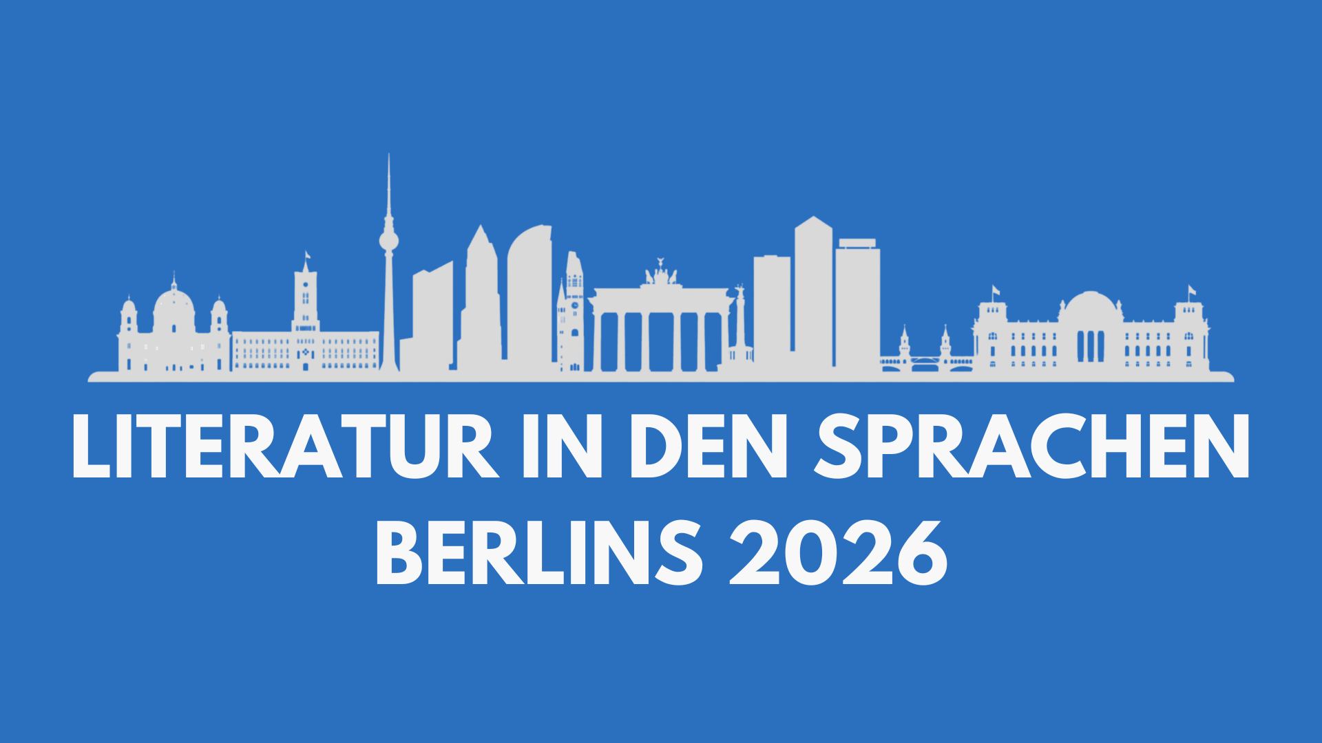Key Visual zu "Literatur in den Sprachen Berlins 2026" mit Silhouette von Berliner Skyline